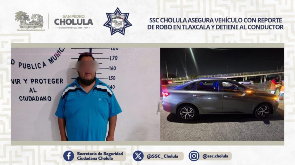 En San Pedro Cholula, aseguran vehículo robado en Tlaxcala y detienen al conductor 