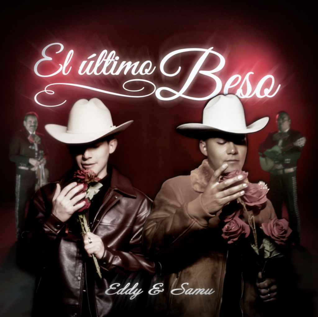 Eddy Valenzuela y Samu Macías reviven fusionando su estilo y talento “El último beso”