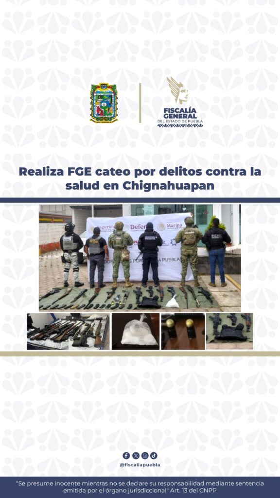 Realiza FGE cateo por delitos contra la salud en Chignahuapan