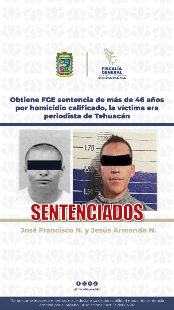 46 años de condena a dos sujetos por asesinar al periodista de Tehuacán, Marco Aurelio Ramírez,