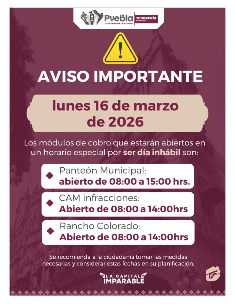 Informa ayuntamiento de Puebla sobre cobros y servicios este 16 de marzo