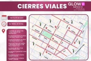 Anuncian cierres y vías alternas por Festival Glow México