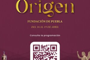 Festival “Origen” en Puebla capital este fin de semana