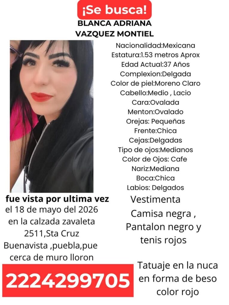 Buscan a Blanca Adriana Vázquez Montiel desaparecida tras acudir a clínica en Puebla