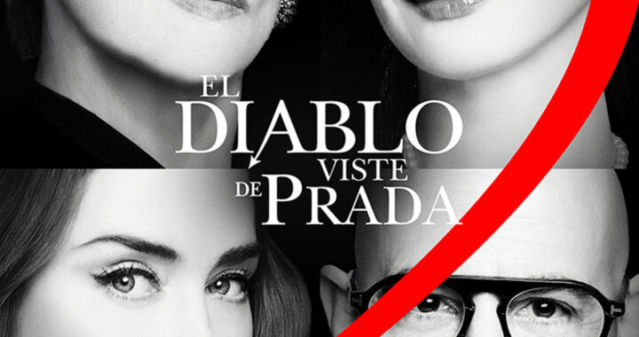 El diablo viste de Prada 2: Destronar el poder no es evolución