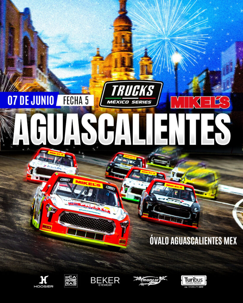 Trucks México Series, comienza en Aguascalientes la segunda parte de su temporada regular