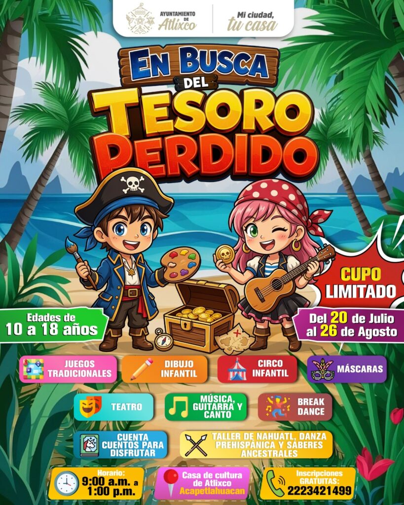 Anuncian en Atlixco el curso de verano “En busca del Tesoro Perdido”